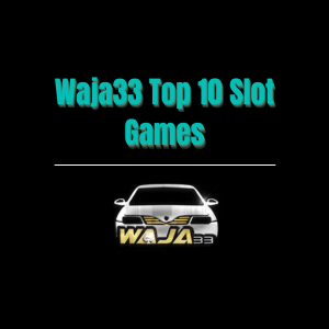 Waja33 Top 10 Slot Games - Logo - waja33z